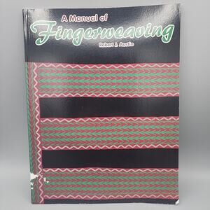 A Manual of Fingerweaving by Robert Austin Paperback